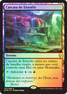 Sulfur Falls
Dominaria (Foil) - Portuguese
Single
Magic The Gathering