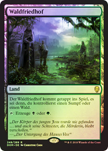 Woodland Cemetery
Dominaria (Foil) - German
Single
Magic The Gathering