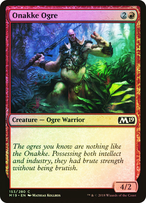 Onakke Ogre\nCore Set 2019\nSingle\nMagic The Gathering