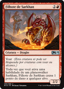 Sarkhan's Whelp (Introductory Product)
Core Set 2019 - Portuguese
Single
Magic The Gathering