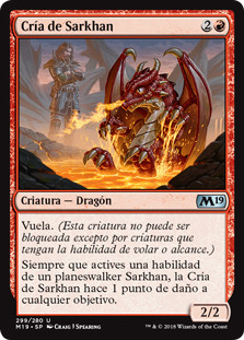 Sarkhan's Whelp (Introductory Product)
Core Set 2019 - Spanish
Single
Magic The Gathering