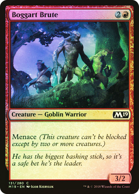 Boggart Brute\nCore Set 2019\nSingle\nMagic The Gathering
