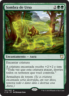 Bear Umbra
Commander: 2018 Edition - Portuguese
Single
Magic The Gathering