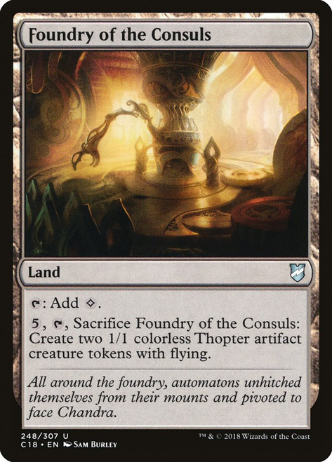 Foundry of the Consuls\nCommander: 2018 Edition\nSingle\nMagic The Gathering