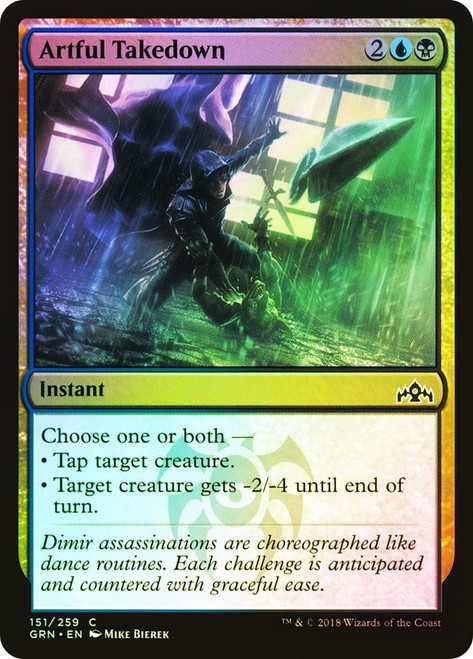 Artful Takedown\nGuilds of Ravnica\nSingle\nMagic The Gathering