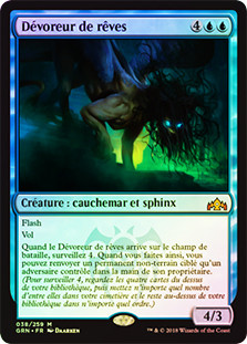 Dream Eater
Guilds of Ravnica (Foil) - French
Single
Magic The Gathering