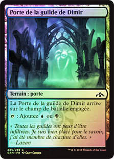 Dimir Guildgate (#245)
Guilds of Ravnica (Foil) - French
Single
Magic The Gathering