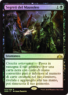 Mausoleum Secrets
Guilds of Ravnica (Foil) - Italian
Single
Magic The Gathering