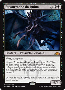 Doom Whisperer
Guilds of Ravnica - Portuguese
Single
Magic The Gathering