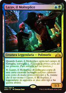 Lazav, the Multifarious
Guilds of Ravnica (Foil) - Italian
Single
Magic The Gathering