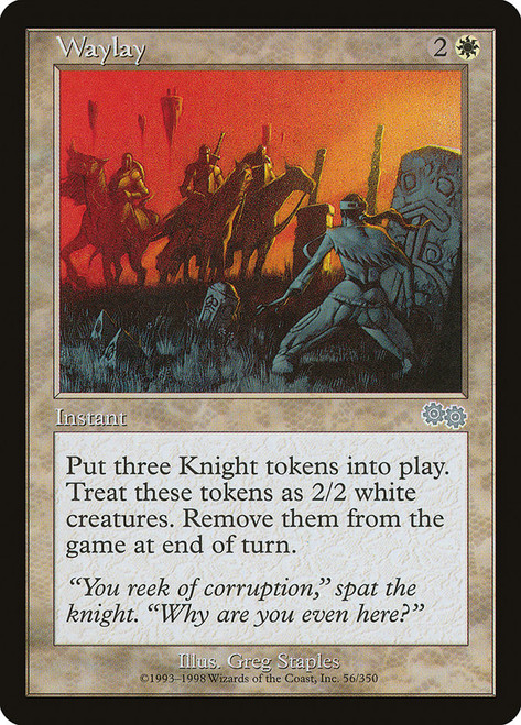 Waylay\nUrza's Saga\nSingle\nMagic The Gathering