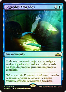 Drowned Secrets
Guilds of Ravnica (Foil) - Portuguese
Single
Magic The Gathering
