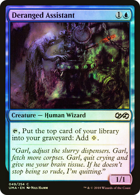 Deranged Assistant
Ultimate Masters
Single
Magic: The Gathering