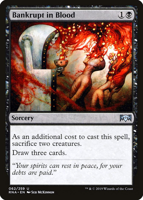 Bankrupt in Blood\nRavnica Allegiance\nSingle\nMagic The Gathering