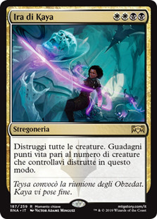 Kaya's Wrath
Ravnica Allegiance - Italian
Single
Magic The Gathering