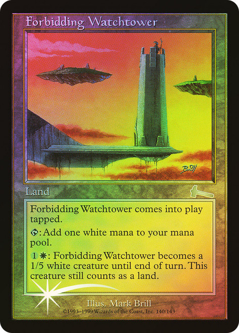 Forbidding Watchtower\nUrza's Legacy\nSingle\nMagic The Gathering