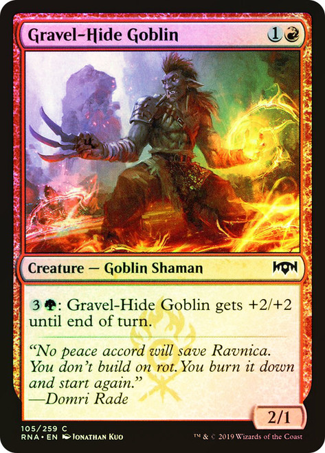 Gravel-Hide Goblin\nRavnica Allegiance\nSingle\nMagic The Gathering