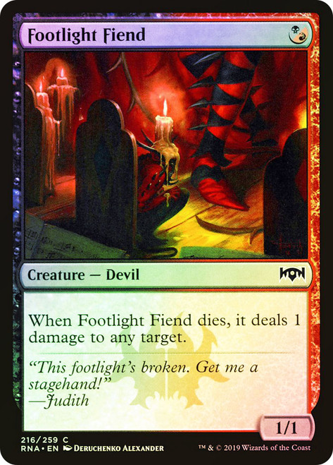 Footlight Fiend\nRavnica Allegiance\nSingle\nMagic The Gathering