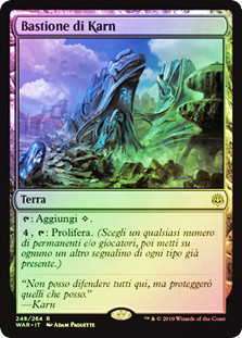 Karn's Bastion
War of the Spark (Foil) - Italian
Single
Magic The Gathering