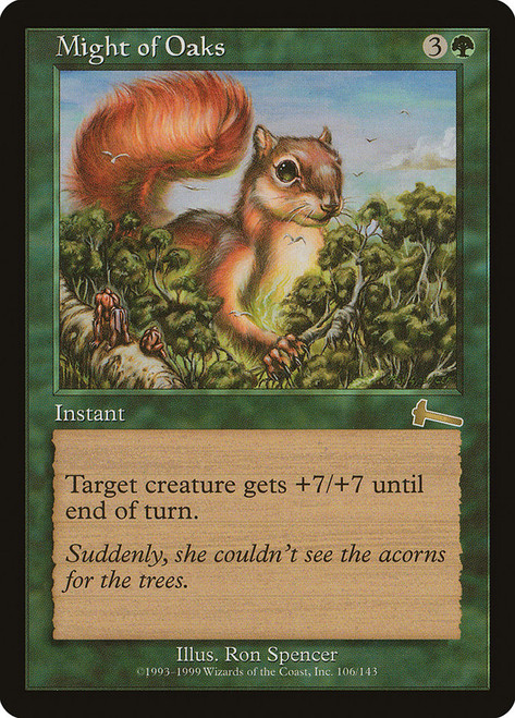 Might of Oaks\nUrza's Legacy\nSingle\nMagic The Gathering
