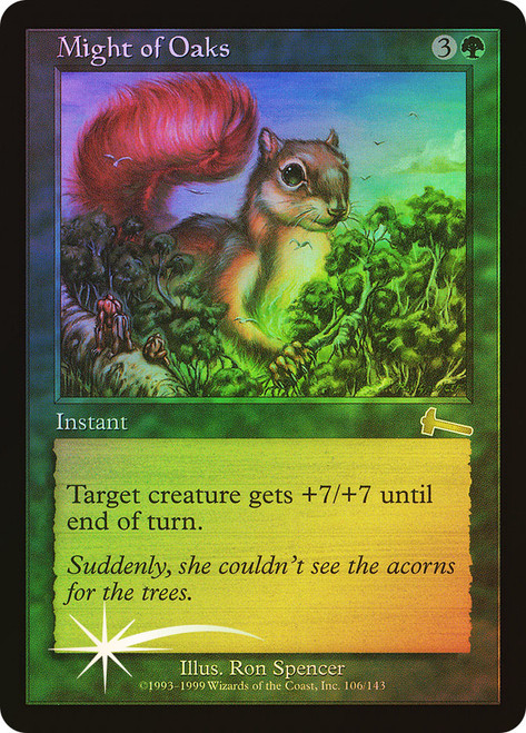 Might of Oaks\nUrza's Legacy\nSingle\nMagic The Gathering