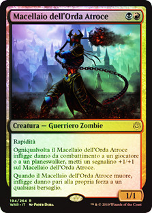 Dreadhorde Butcher
War of the Spark (Foil) - Italian
Single
Magic The Gathering