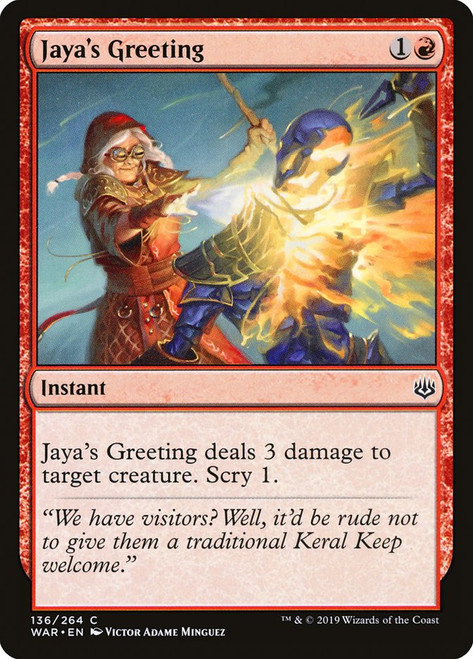 Jaya's Greeting\nWar of the Spark\nSingle\nMagic The Gathering