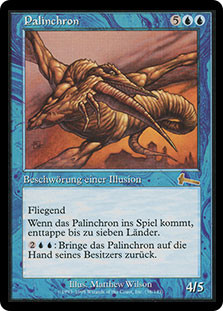 Palinchron
Urza's Legacy - German
Single
Magic The Gathering