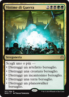 Casualties of War
War of the Spark - Italian
Single
Magic The Gathering
