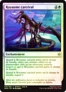 Prison Realm
War of the Spark (Foil) - French
Single
Magic The Gathering