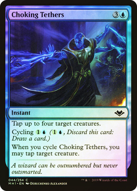 Choking Tethers\nModern Horizons\nSingle\nMagic The Gathering