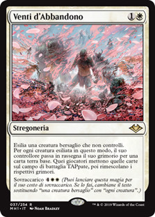 Winds of Abandon
Modern Horizons - Italian
Single
Magic The Gathering