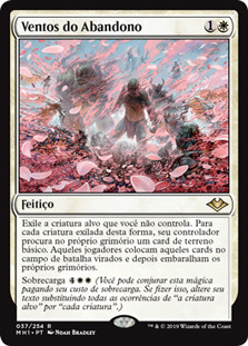 Winds of Abandon
Modern Horizons - Portuguese
Single
Magic The Gathering