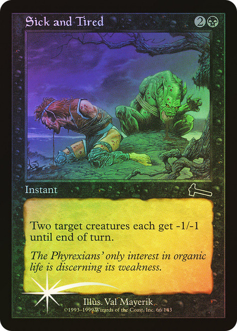 Sick and Tired\nUrza's Legacy\nSingle\nMagic The Gathering