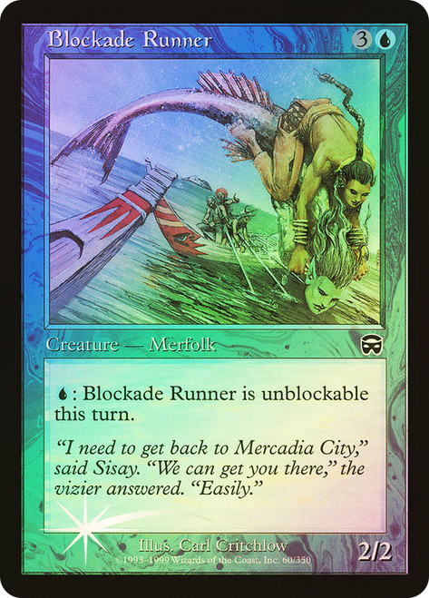 Blockade Runner\nMercadian Masques\nSingle\nMagic The Gathering