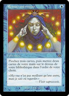 Brainstorm
Mercadian Masques - French
Single
Magic The Gathering