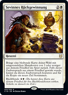 Sevinne's Reclamation
Commander: 2019 Edition - German
Single
Magic The Gathering