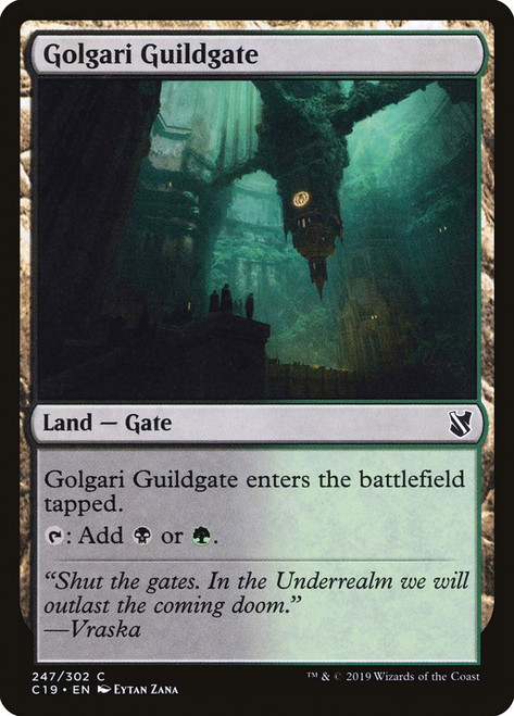 Golgari Guildgate\nCommander: 2019 Edition\nSingle\nMagic The Gathering