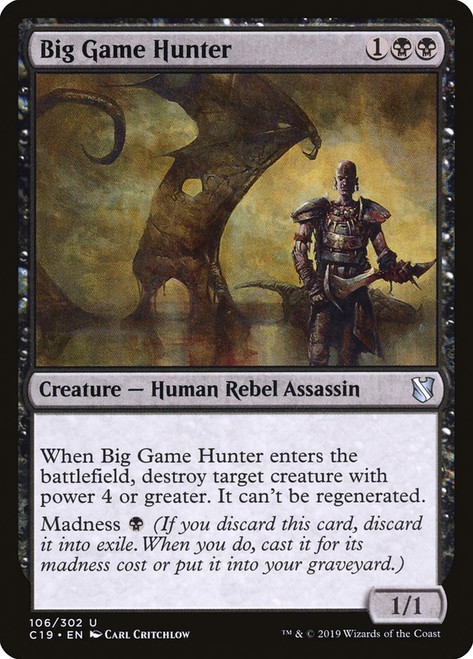Big Game Hunter\nCommander: 2019 Edition\nSingle\nMagic The Gathering