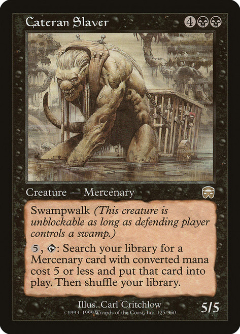 Cateran Slaver\nMercadian Masques\nSingle\nMagic The Gathering