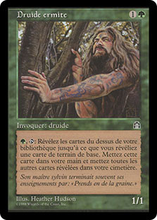 Hermit Druid
Stronghold - French
Single
Magic The Gathering