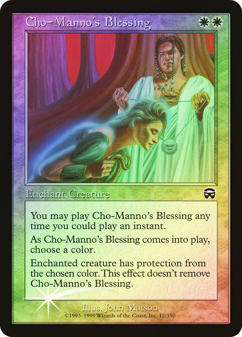 Cho-Manno's Blessing\nMercadian Masques\nSingle\nMagic The Gathering