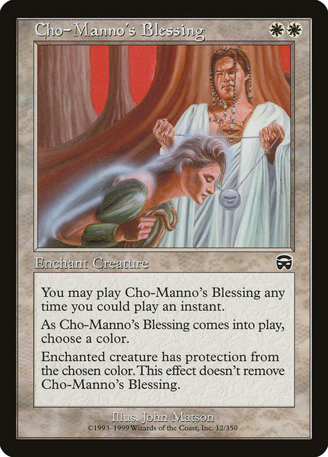 Cho-Manno's Blessing\nMercadian Masques\nSingle\nMagic The Gathering