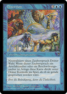 Desertion
Visions - German
Single
Magic The Gathering