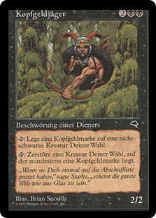 Bounty Hunter
Tempest - German
Single
Magic The Gathering