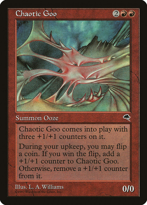 Chaotic Goo\nTempest\nSingle\nMagic The Gathering