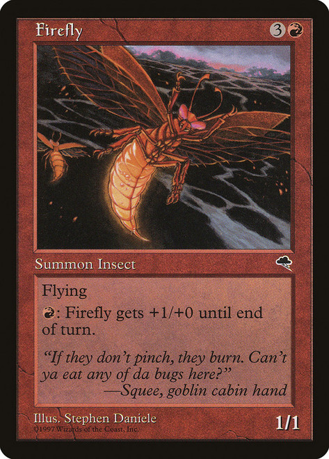 Firefly\nTempest\nSingle\nMagic The Gathering