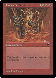 Furnace of Rath
Tempest - Spanish
Single
Magic The Gathering