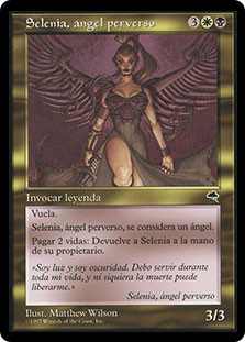 Selenia, Dark Angel
Tempest - Spanish
Single
Magic The Gathering