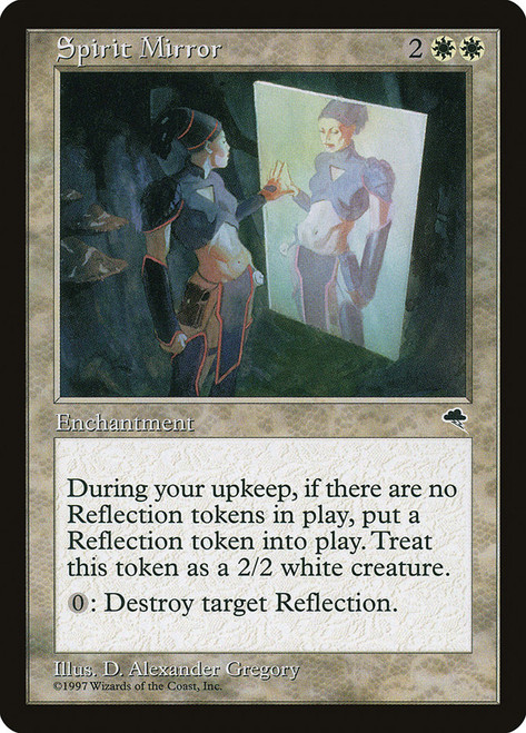 Spirit Mirror\nTempest\nSingle\nMagic The Gathering